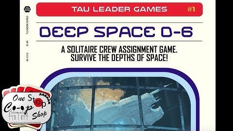 Deep Space D-6 | Solo Playthrough