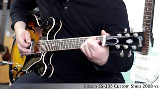 Gibson ES-335 Custom Shop 2008 VS :: Demo, Soundcheck