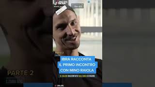 #tiktok @zona_goal #ibrahimovic racconta incontro con mino #raiola