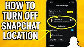 How To Turn Off Snapchat Location | Stop Sharing Your Location On Snapchat 2025