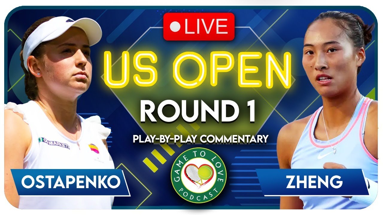 OSTAPENKO vs ZHENG US Open 2022 LIVE Tennis Play-By-Play Stream