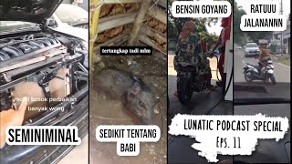 Download Lagu Sedikit Tentang Babi Ngepet Sampe Kang Freestyle Jadi Duta | #LunaticPodcastSpecial 11