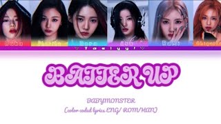 BABYMONSTER 'BATTER UP' LYRICS {Color coded lyrics ENG/ROM/HAN} | @Taelyyy_Vlothetic