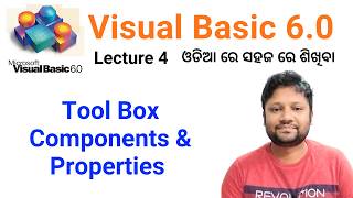 Visual Basic 6.0 | Tool Box Components | Properties of Tool Box Components | Lecture 4