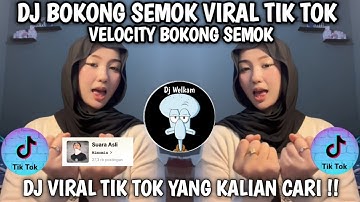 DJ BOKONG SEMOK || DJ VELOCITY BOKONG SEMOK || DJ VIRAL TIK TOK 2025 YANG KALIAN CARI CARI !!