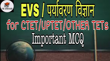 #1 EVS for CTET/UPTET/OTHER STATE TETs/Competitive Exams