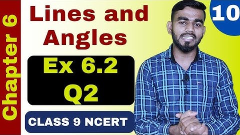 Class 9 Maths Chapter 6 | Exercise 6.2 Q2 | Lines and Angles class 9 | Class 9 maths Ch 6 Ex 6.2 Q2