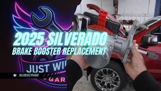 2025 Silverado Brake Booster Replacement
