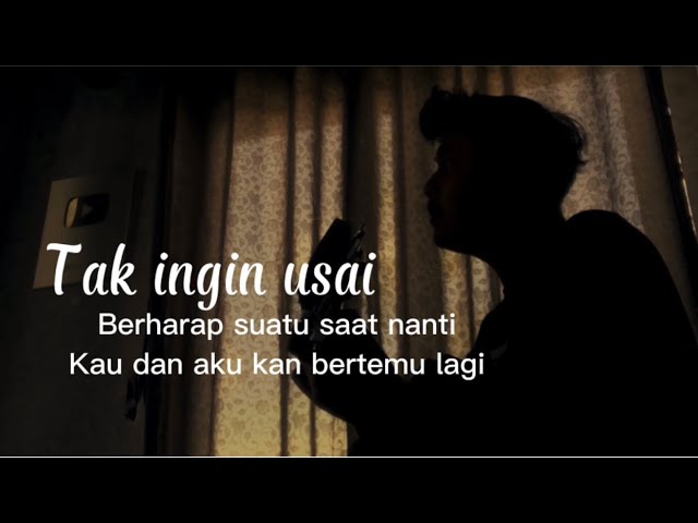 Berharap suatu saat nanti kau dan aku kan bertemu lagi || TAK INGIN USAI (cover panjiahriff) class=