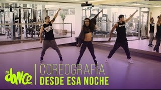 Desde Esa Noche - Thalía ft. Maluma - Coreografía - FitDance Life