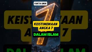 Kenapa Angka 7 Begitu Istimewa❓#shorts #angka7
