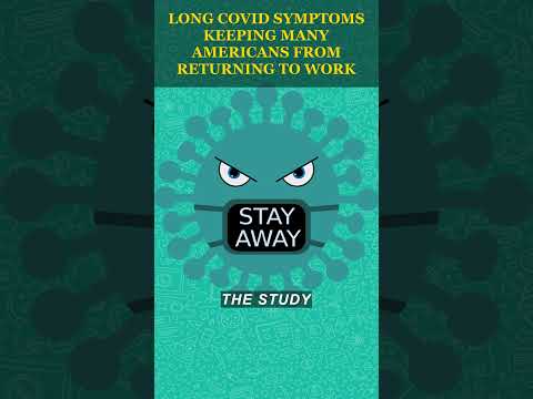 Long #COVID 🧫🦠😱symptoms keeping many Americans from returning to work