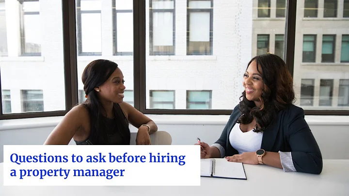 Question to Ask Before Hiring a Property Manager