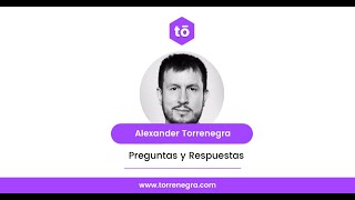 Preguntas y Respuestas con Alexander Torrenegra