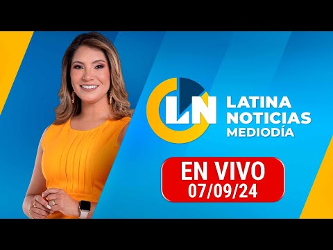 LATINA EN VIVO: EDICIÓN MEDIODÍA - SÁBADO 7 DE SEPTIEMBRE DEL 2024 - LATINA EN VIVO: EDICIÓN MEDIODÍA - SÁBADO 7 DE SEPTIEMBRE DEL 2024