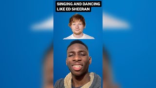 HOW TO SING AND DANCE ACAPELLA ED SHEERAN “SHAPE OF YOU”