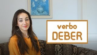 The Spanish verb DEBER | Usos del verbo DEBER