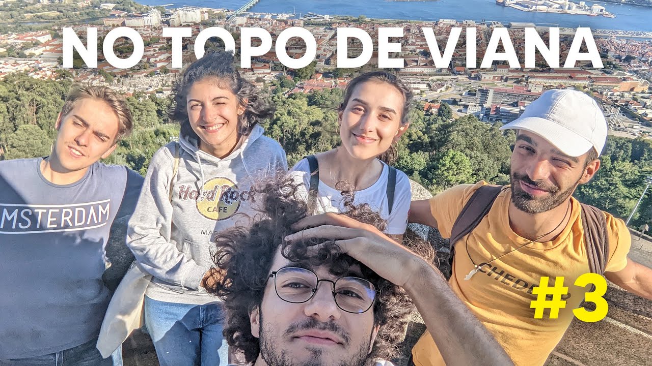 Vida Blog Intra Rail - Parte 3 | No topo de Viana