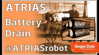 ATRIAS Robot: Battery Drain