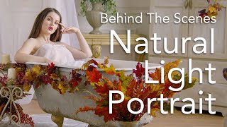 Natural Light Portrait ft. Veronica LaVery | Behind The Scenes