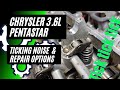 Chrysler 3.6L Pentastar Ticking Noise & Repair Options