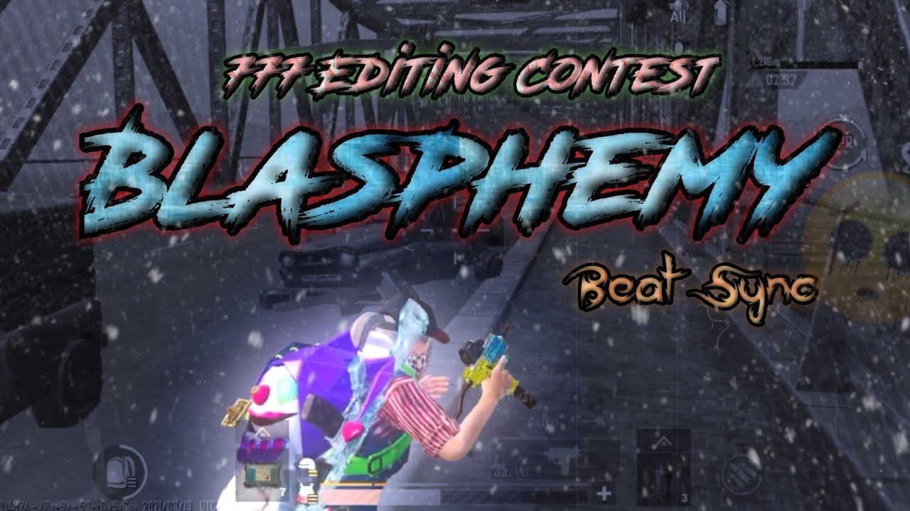 Blasphemy - 777 Contest | Pubg Best Edit Montage | Android Edit | Virusninja yt | @777