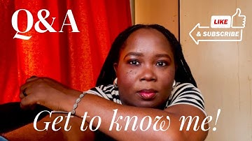 My First YouTube Video of the Year| Q&A: Get to Know Me Better #GetToKnowMe