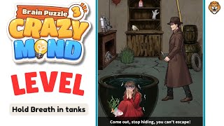 Brain Puzzle 3 Crazy Mind Level 163 Hold Breath in tanks Walkthrough