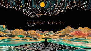 Starry Night — ChillDem | Free Background Music | Audio Library Release