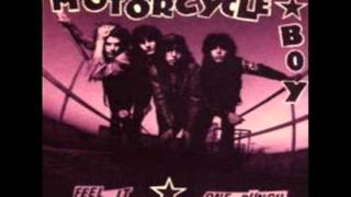 Motorcycle Boy - Feel It