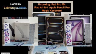 Unboxing iPad Pro M4 / iPad Air M2 / Apple Pencil Pro / Magic Keyboard