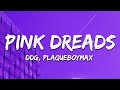 DDG, Plaqueboymax - Pink Dreads (Lyrics)