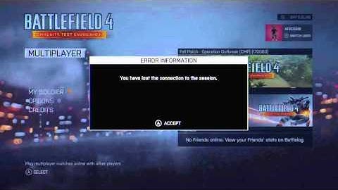 BF4 CTE XBox One - Disconnected from the Session (55hz US Server/EU Player)