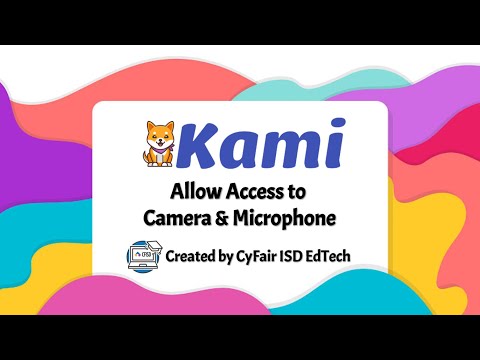Allow Access to Camera and Microphone for Kami