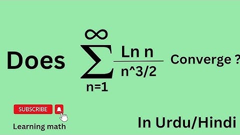 Example of Limit Comparison Test || CH # 10 || Thomas Calculus || in Urdu/ Hindi