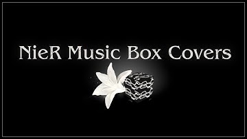 NieR Music Box Covers