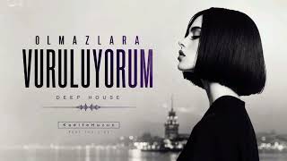Olmazlara Vuruluyorum | Turkish Deep House 2026 | KadifeHuzun