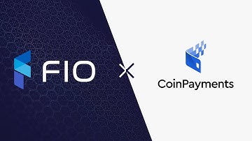 Fireside Chat | CoinPayments & FIO