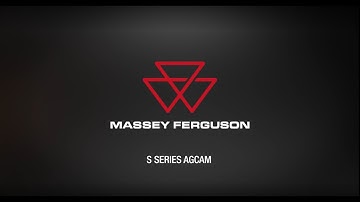 AgCam on Massey Ferguson S Series Tractors