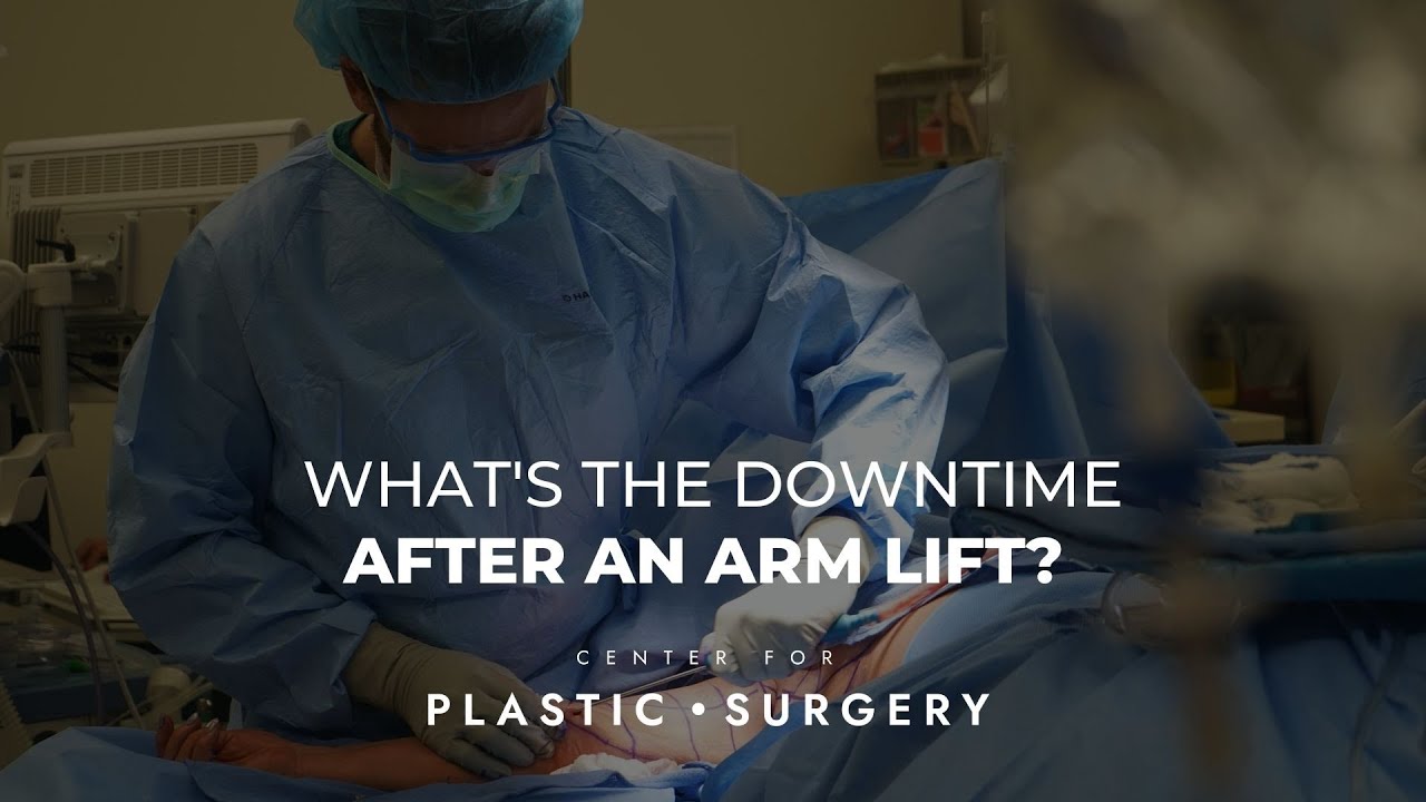 What's The Downtime After An Arm Lift? Watch Here! YouTube