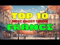 Top 10 most racist towns in france
