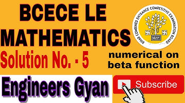Bcece le math solution - 5 ll Btech lateral entry ll beta function ll engineering math ll bcece ll