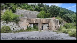 Ouvrage de Flaut (Maginot Line - Alpine Line) La Bolléne-Vésubie France