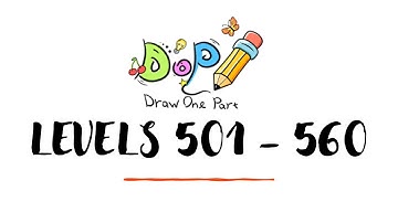 DOP: Draw One Part - Gameplay Walkthrough - Levels 501 - 560 (Android)