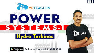 Hydro Turbines || Power Systems-1 || EEE || JNTU-K || Every B.Tech Students Must Watch || PS-1