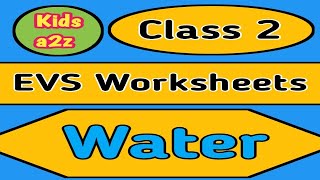 Class 2 EVS Worksheets on Water | EVS Worksheets for Grade 2