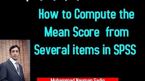 How to Calculate the Mean Score of Five point Likert Scale using SPSS | Class in English