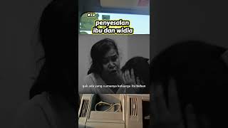penyesalan ibu dan Widia #viral #fyp #filminspiratif #kisahkehidupan #shorts