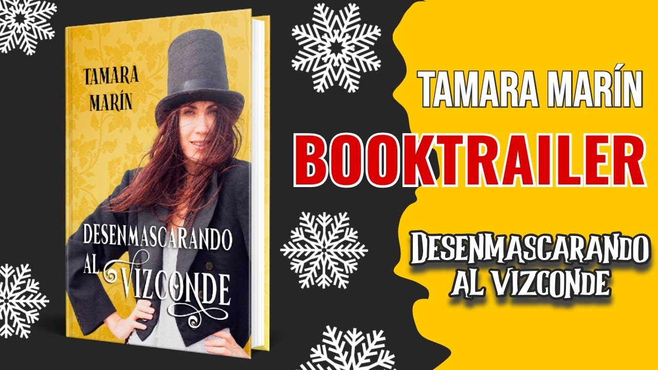 Booktrailer: Desenmascarando al vizconde de Tamara Marín 