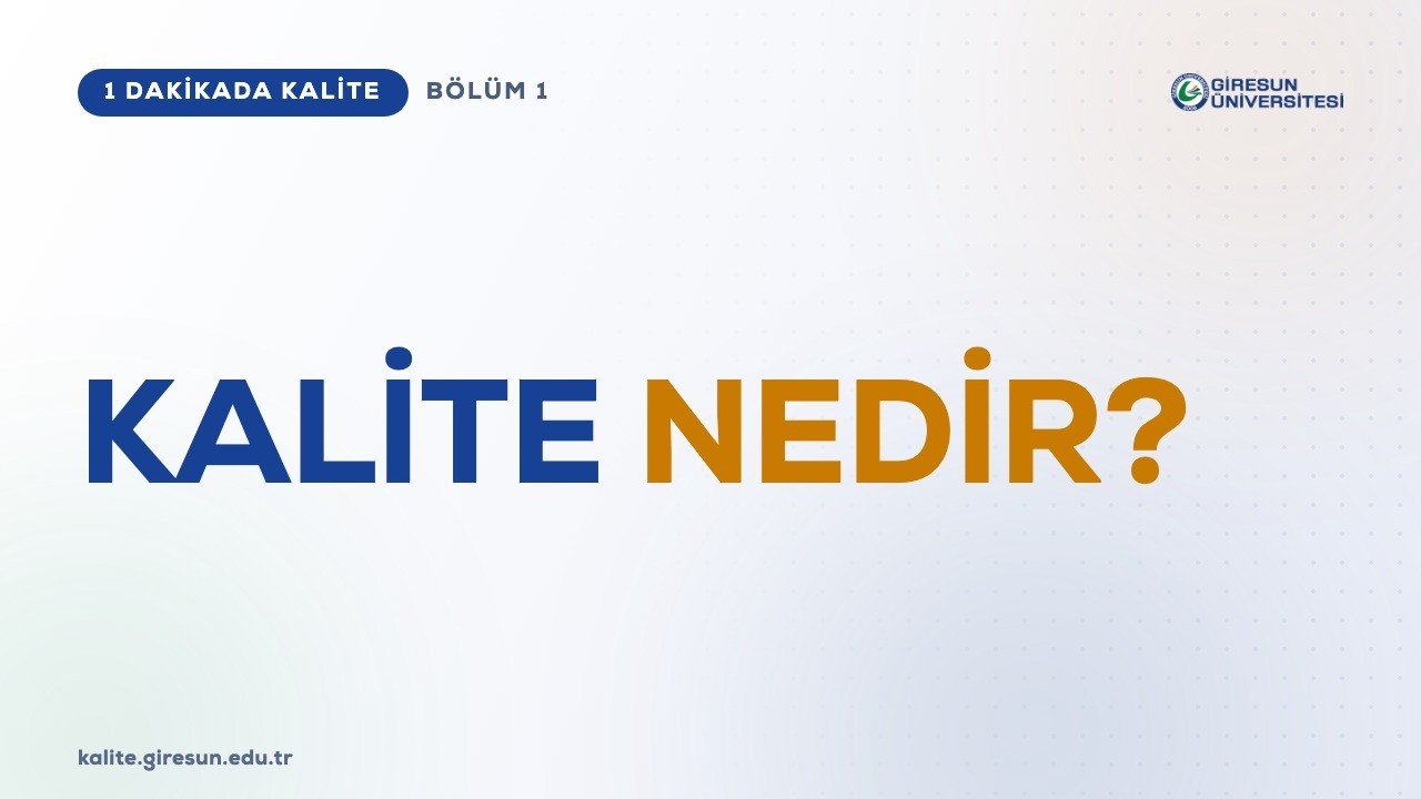 Kalite Nedir?